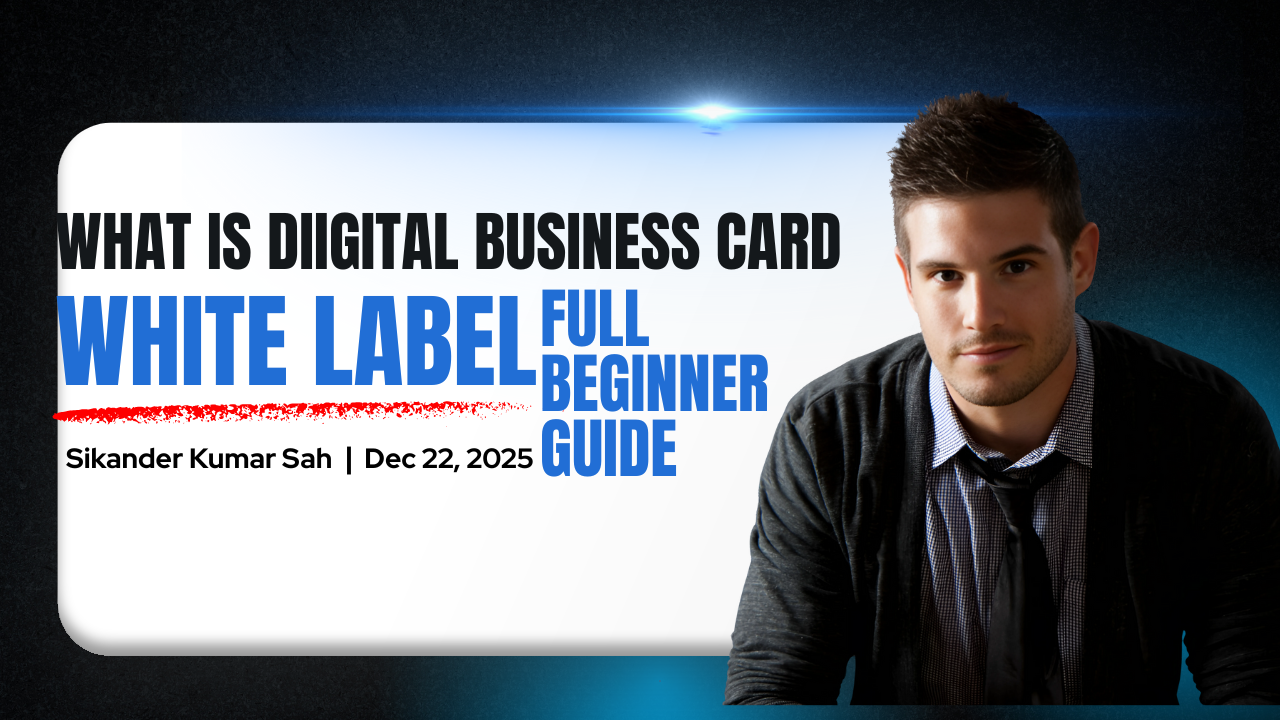 What Is Digital Business Card White Label? Full Beginner Guide